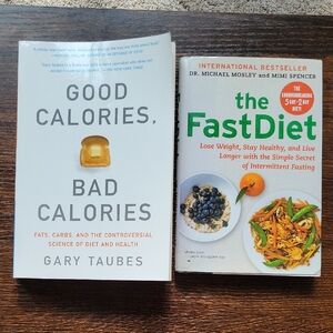 Lot Of 2 Diet Books- Good Calories, Bad Calories And The FastDiet